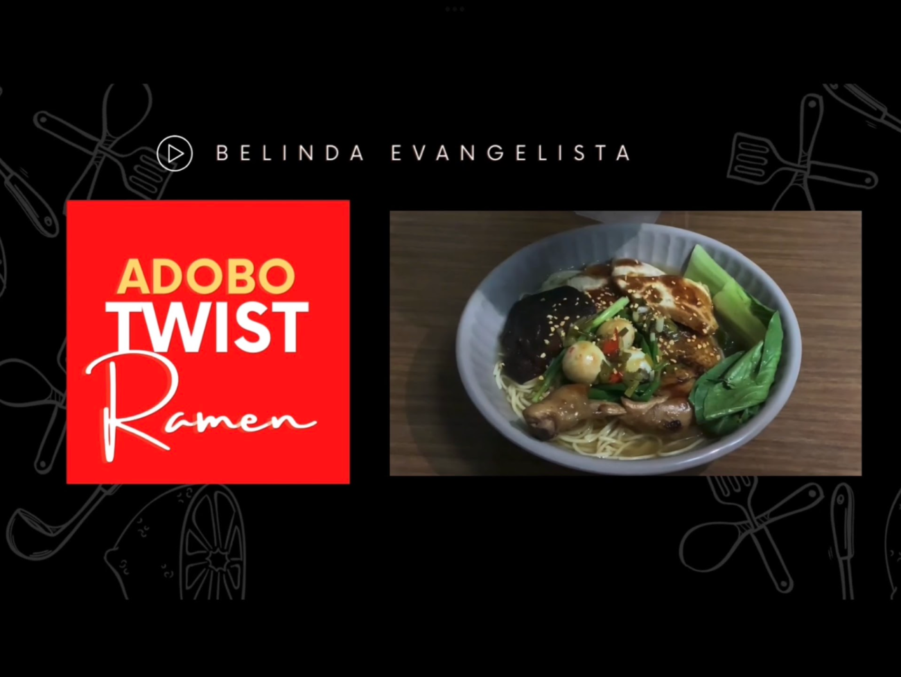Adobo Twist Ramen by Belinda Evangelista